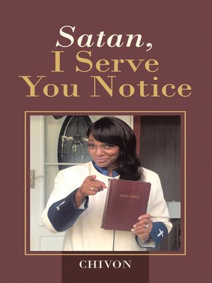 cover image of Satan, I Serve You Notice